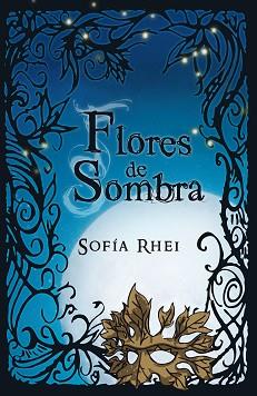 FLORES DE SOMBRA | 9788420406923 | GONZÁLEZ CALVO, SOFÍA