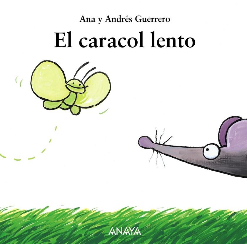 EL CARACOL LENTO | 9788466793131 | GUERRERO, ANDRÉS/GUERRERO, ANA