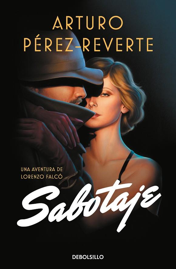 SABOTAJE (SERIE FALCÓ) | 9788466351041 | PÉREZ-REVERTE, ARTURO