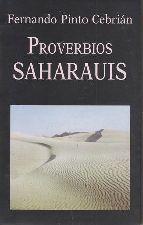 PROVERBIOS SAHARAUIS | 9788478131594 | PINTO CEBRIAN, FERNANDO