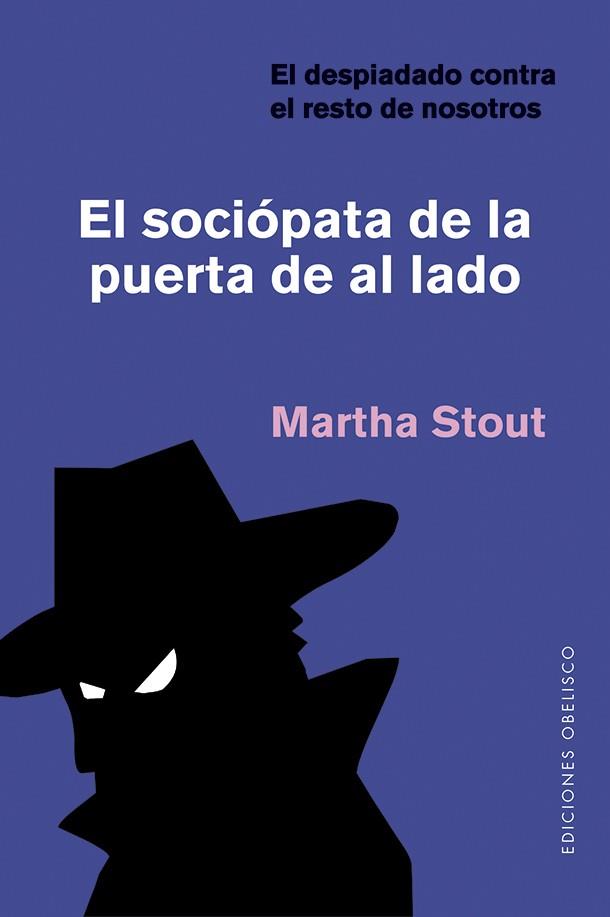 EL SOCIÓPATA DE LA PUERTA DE AL LADO | 9788491114246 | STOUT, MARTHA