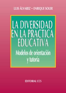 DIVERSIDAD EN LA PRACTICA EDUCATIVA | 9788470439599 | ALVAREZ PEREZ, L