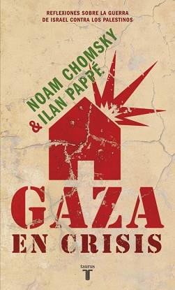 GAZA EN CRISIS | 9788430608119 | CHOMSKY, NOAM