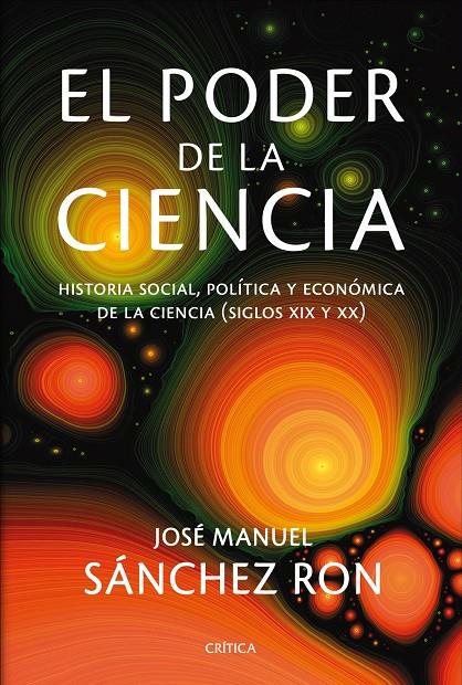 PODER DE LA CIENCIA, EL | 9788498921717 | SANCHEZ RON, JOSE MANUEL