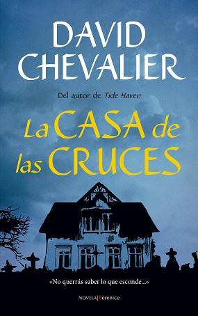 LA CASA DE LAS CRUCES | 9788416750108 | CHEVALIER, DAVID