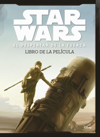 STAR WARS: EL DESPERTAR DE LA FUERZA. LIBRO DE LA PELÍCULA | 9788408150831 | STAR WARS