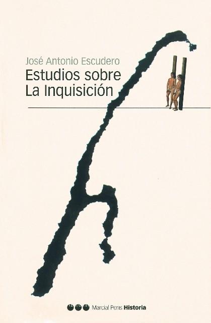 ESTUDIOS SOBRE LA INQUISICION | 9788496467071 | ESCUDERO, JOSE ANTONIO