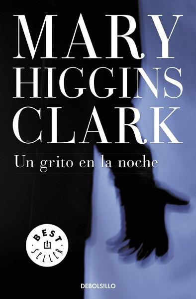GRITO EN LA NOCHE, UN | 9788497593960 | HIGGINS CLARK, MARY