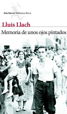 MEMORIA DE UNOS OJOS PINTADOS | 9788432214011 | LLUIS LLACH I GRANDE