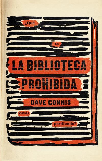 LA BIBLIOTECA PROHIBIDA | 9788492918805 | DAVE, CONNIS