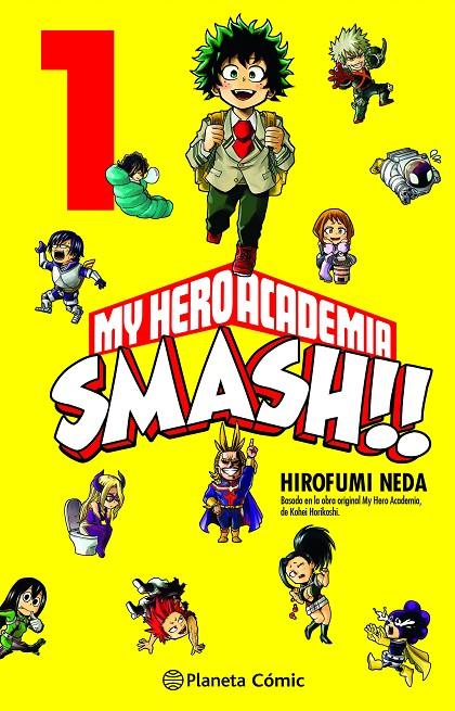 MY HERO ACADEMIA SMASH Nº 01/05 | 9788413416762 | NEDA, HIROFUMI / HORIKOSHI, KOHEI