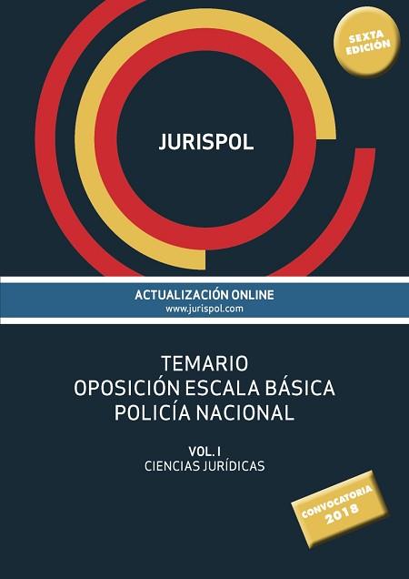 TEMARIO OPOSICIÓN ESCALA BÁSICA POLICÍA NACIONAL | 9788430975471 | JURISPOL/RIUS DIEGO, FRANCISCO J.