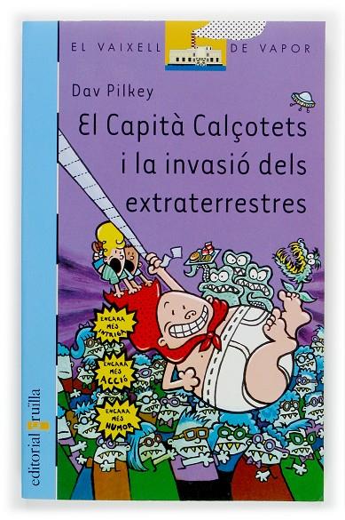 CAPITA CALÇOTETS I LA INVASIO DELS EXTRATERRESTRES, EL | 9788466107433 | PILKEY, DAV