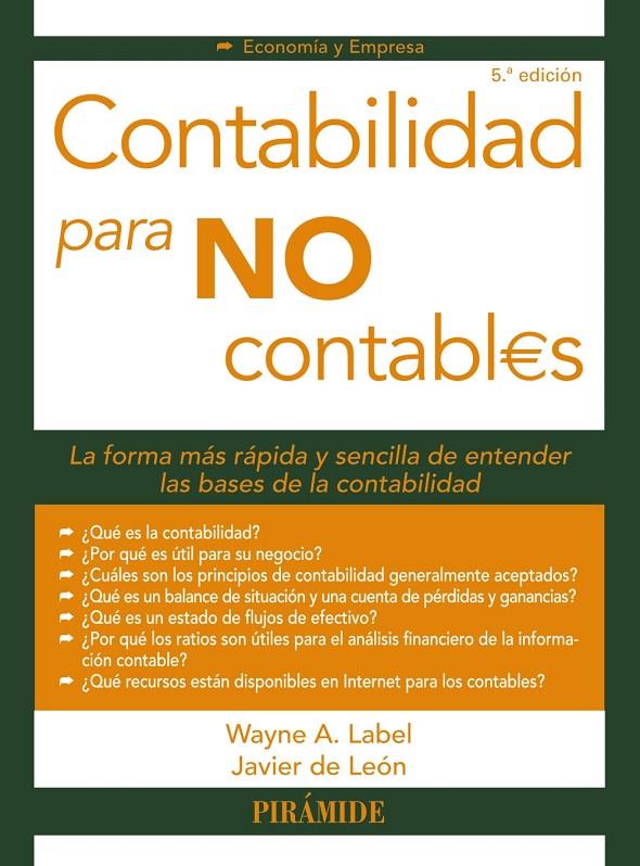 CONTABILIDAD PARA NO CONTABLES | 9788436841510 | LABEL, WAYNE/LEÓN LEDESMA, JAVIER DE