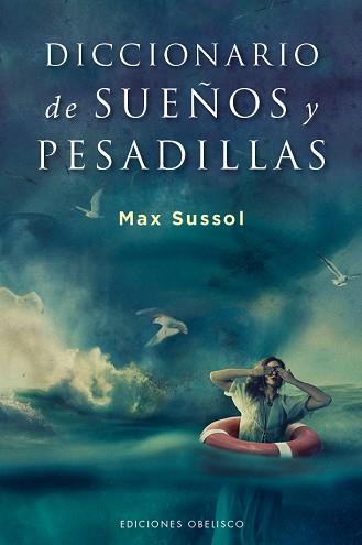 DICCIONARIO DE SUEÑOS Y PESADILLAS | 9788491111566 | SUSSOL, MAX