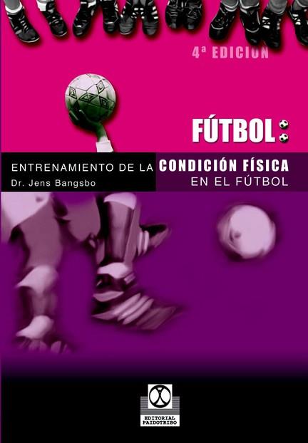 ENTRENAMIENTO DE LA CONDICION FISICA EN EL FUTBOL | 9788480193122 | BANSBO, JENS