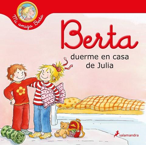 BERTA DUERME EN CASA DE JULIA | 9788418174308 | SCHNEIDER, LIANE