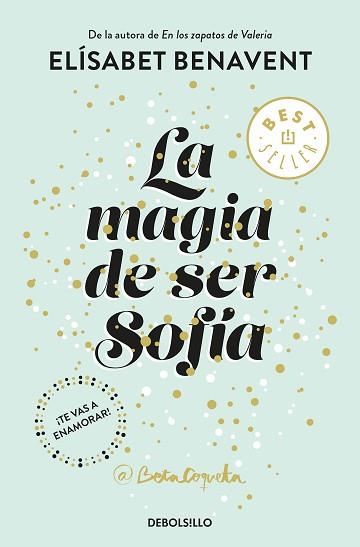 LA MAGIA DE SER SOFíA (BILOGíA SOFíA 1) | 9788466343183 | ELíSABET BENAVENT