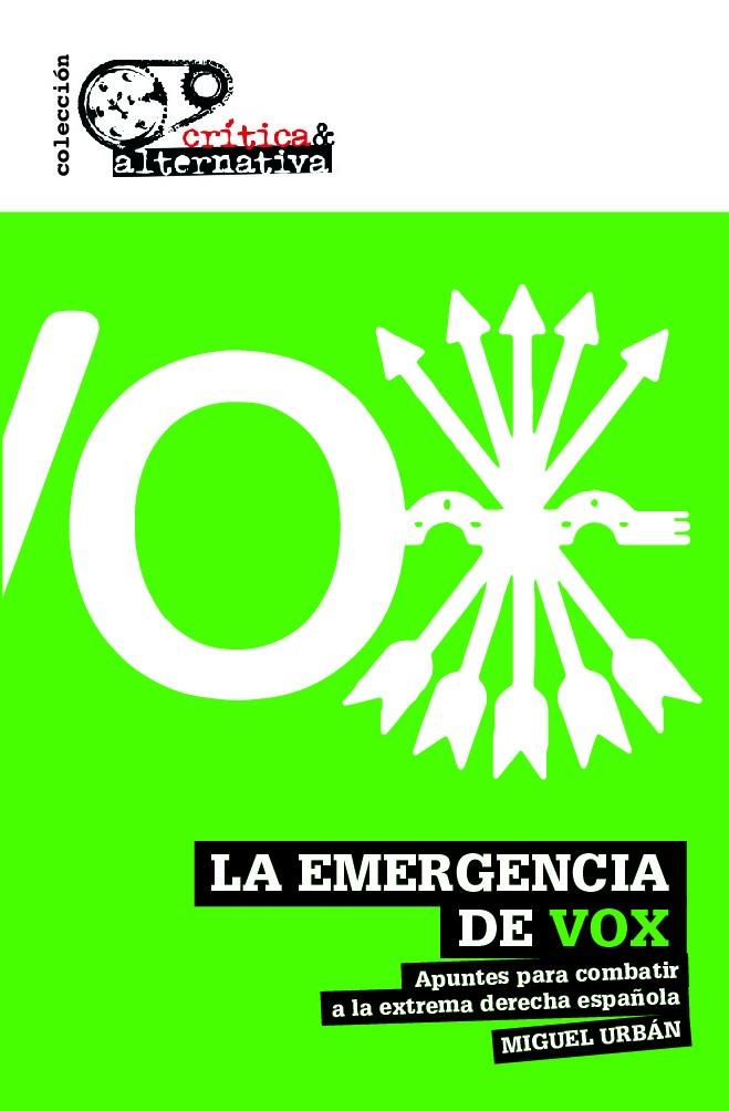 LA EMERGENCIA DE VOX | 9788494988325 | URBAN CRESPO, MIGUEL