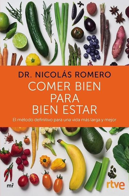 COMER BIEN PARA BIEN ESTAR | 9788427046702 | DR. NICOLÁS ROMERO & RTVE