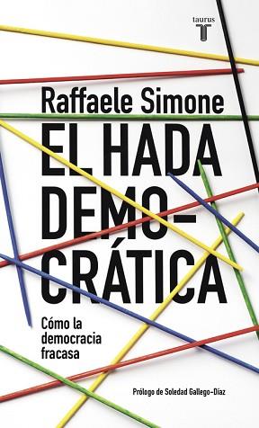 EL HADA DEMOCRÁTICA | 9788430617692 | SIMONE, RAFFAELE