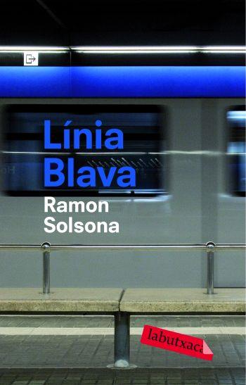 LINIA BLAVA LB | 9788492549252 | SOLSONA, RAMÓN