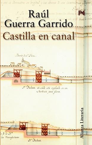 CASTILLA EN CANAL | 9788420647210 | GUERRA GARRIDO, RAUL