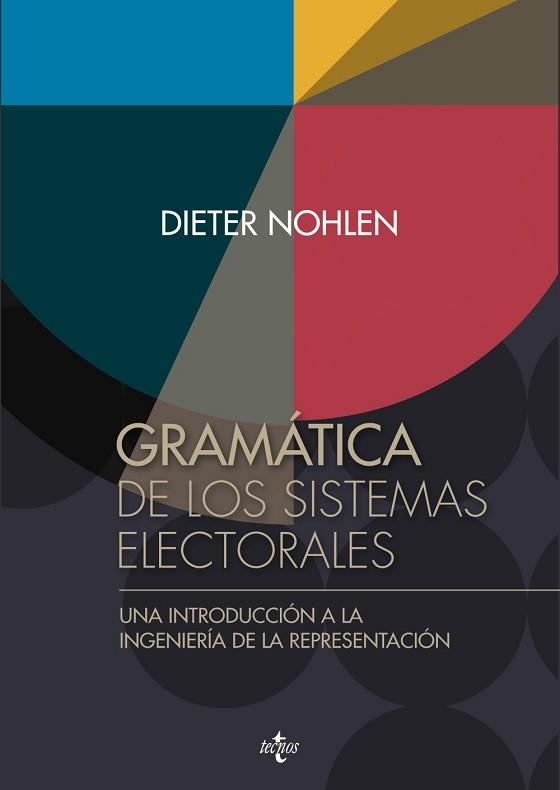 GRAMÁTICA DE LOS SISTEMAS ELECTORALES | 9788430964994 | NOHLEN, DIETER