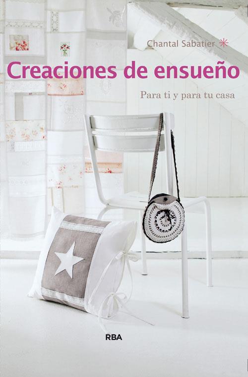CREACIONES DE ENSUEÑO | 9788490560778 | SABATIER , CHANTAL