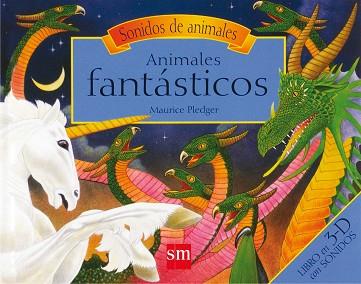 SONIDOS DE ANIMALES FANTÁSTICOS | 9788467537864 | PLEDGER, MAURICE