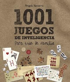 1001 JUEGOS DE INTELIGENCIA PARA TODA LA FAMILIA | 9788469827444 | NAVARRO, ÀNGELS