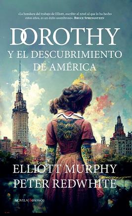 DOROTHY Y EL DESCUBRIMIENTO DE AMÉRICA | 9788411312349 | REDWHITE, PETER/MURPHY, ELLIOTT