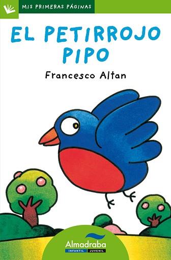 PETIRROJO PIPO, EL (LP) | 9788492702619 | ALTAN, FRANCESCO