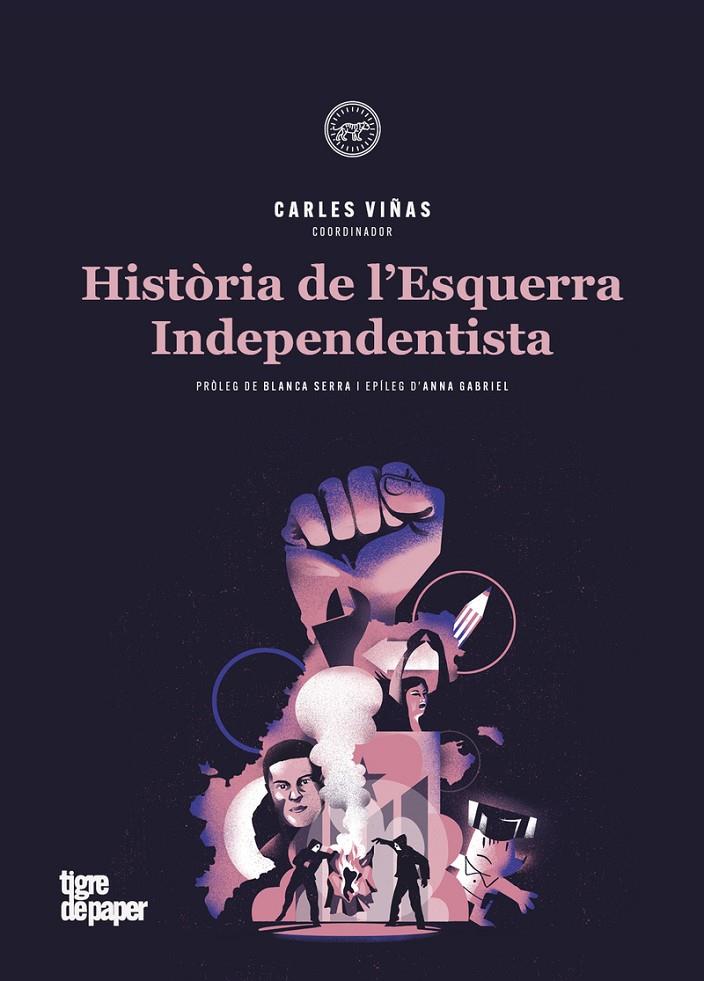 HISTÒRIA DE L'ESQUERRA INDEPENDENTISTA (2ª ED) | 9788416855834 | BOTRAN ALBERT / BUCH ROGER / GABRIEL ANNA / RUBIRALTA I CASAS FERMÍ / SERRA I PUIG BLANCA / VINYES C