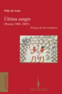 ULTIMA SANGRE (POESIA 1868-2007) | 9788402420350 | BRUG