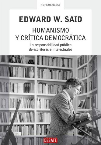 HUMANISMO Y CRITICA DEMOCRATICA | 9788483066713 | SAID, EDWARD W.