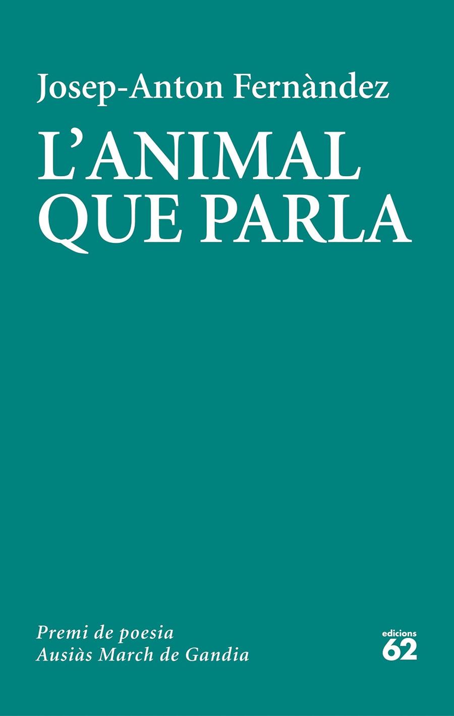 L'ANIMAL QUE PARLA | 9788429779103 | FERNÀNDEZ, JOSEP-ANTON