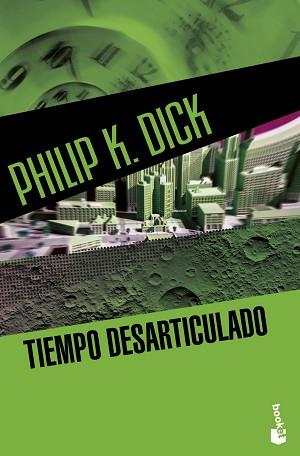 TIEMPO DESARTICULADO | 9788445003657 | PHILIP K. DICK