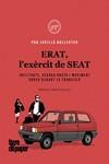 ERAT L'EXERCIT DE SEAT - CAT | 9788418705496 | JUVILLÀ I BALLESTER, PAU