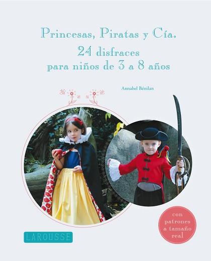 PRINCESAS, PIRATAS Y CÍA. | 9788415785101 | LAROUSSE EDITORIAL