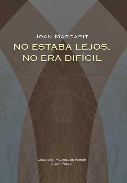 NO ESTABA LEJOS NO ERA DIFICIL VPH-14 | 9788498950663 | MARGARIT, JOAN