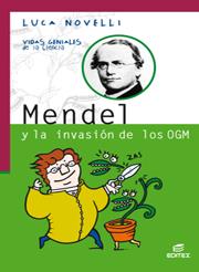 MENDEL Y LA INVASION DE LOS OGM | 9788497713764 | NOVELLI, LUCA (1947- )