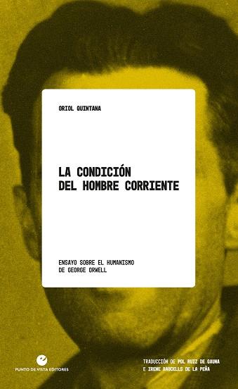 LA CONDICION DEL HOMBRE CORRIENTE | 9788418322716 | QUINTANA, ORIOL