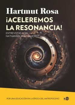 ACELERAMOS LA RESONANCIA! | 9788419407184 | ROSA, HARTMUT/WALLENHORST, NATHANAEL
