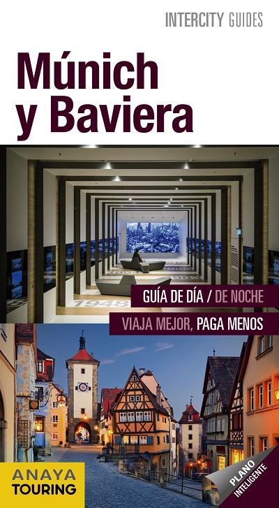 MÚNICH Y BAVIERA | 9788499359113 | ANAYA TOURING/CALVO LÓPEZ-GUERRERO, GABRIEL/TZSCHASCHEL, SABINE