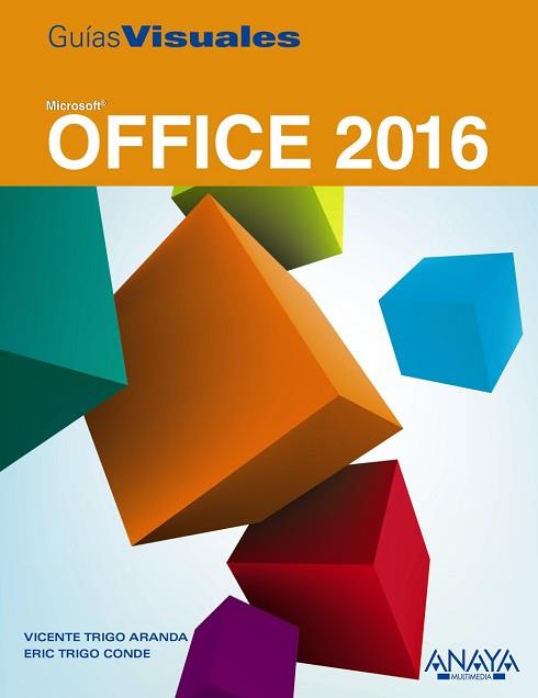 OFFICE 2016 | 9788441538016 | TRIGO ARANDA, VICENTE/TRIGO CONDE, ERIC