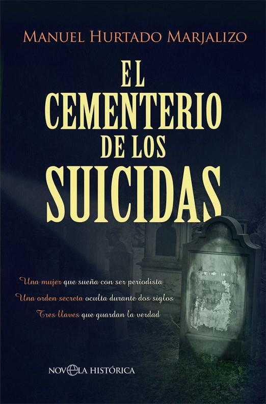 EL CEMENTERIO DE LOS SUICIDAS | 9788491645573 | HURTADO MARJALIZO, MANUEL