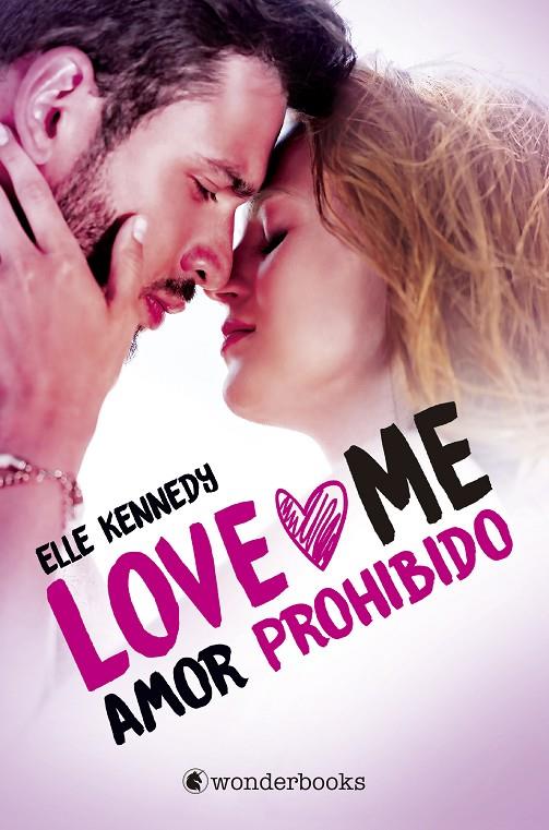 AMOR PROHIBIDO (LOVE ME 1) | 9788418509001 | KENNEDY, ELLE