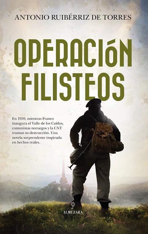 OPERACIÓN FILISTEOS | 9788410520967 | ANTONIO RUIBÉRRIZ DE TORRES