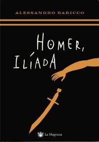 HOMER, ILIADA | 9788478713615 | BARICCO, ALESSANDRO